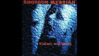 SHOTGUN MESSIAH Enemy In Me