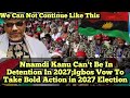  Nnamdi Kanu Can't Be In Detention In 2027;Igbos Vow To Take Bold Action in 2027 Election