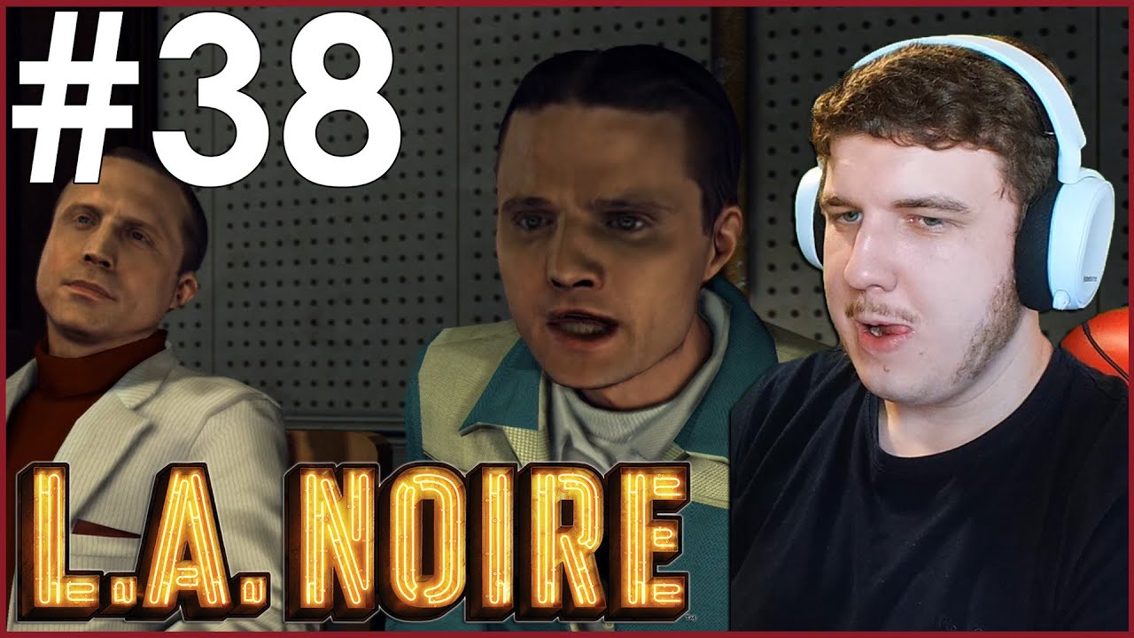 MANIFEST DESTINY [2/2] | L.A. Noire [Ep. 38]