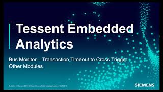 Discover Tessent Embedded Analytics solutions - demonstration at Embedded World