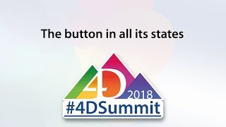 The button in all its states • 4D Summit 2018