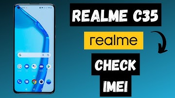 How to Check IMEI in REALME C35 - IMEI & Serial Number Details Tutorial