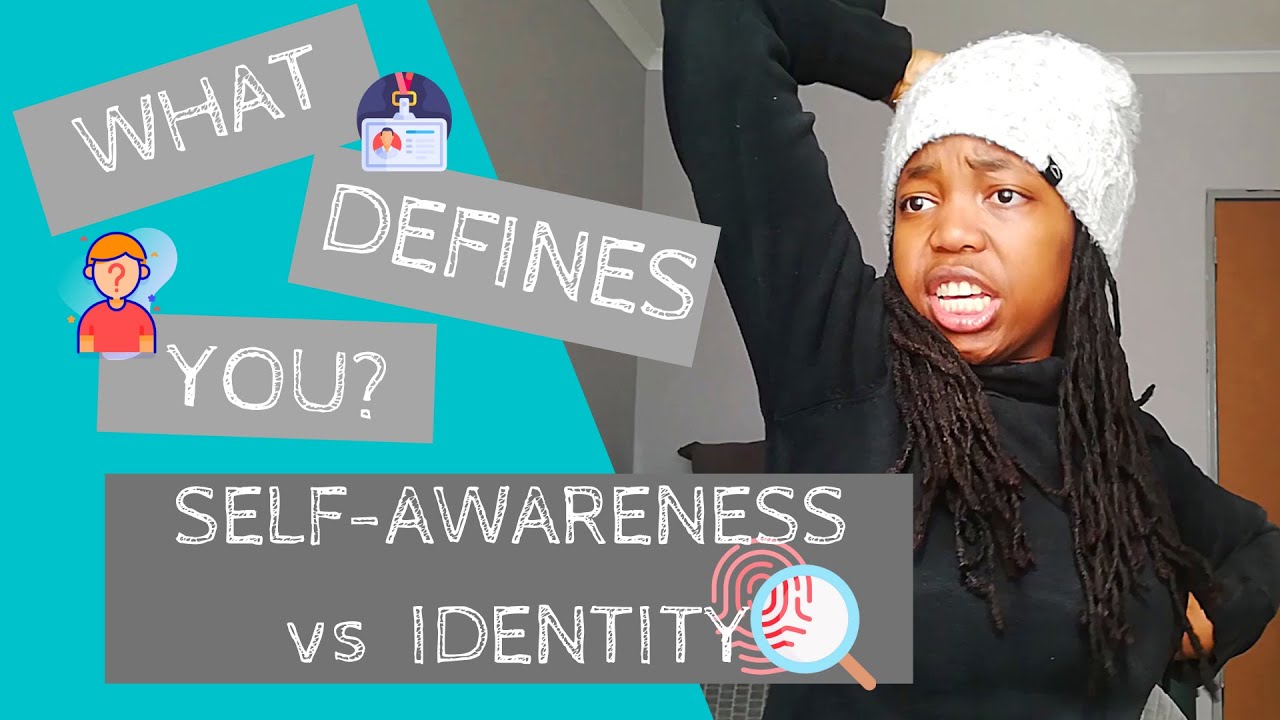 Self Awareness vs Identity||Formula to Self-Love||Self-Love Series