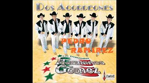 Los tremendos hnos gomez  puros corridos
