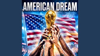 USA ANTHEM SONG FOR FIFA WORLD CUP 2026 (Soccer Is The New American Dream)