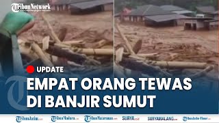 🔴BANJIR MAUT SUMATERA UTARA, 4 orang tewas Terkena Longsor di Tapteng, 1952 KK Terdampak