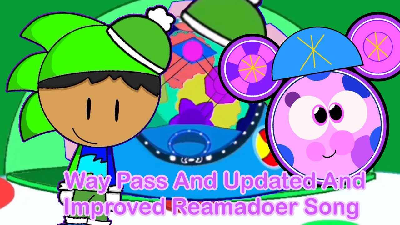 (REUPLOADED) Way Past And Updated And Improved Reamadoer Song