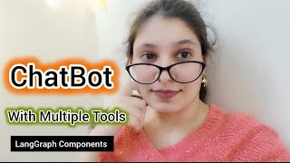 LangGraph Components #7 – Build Chatbots with Multiple Tools | Agentic AI Bootcamp | Nidhi Chouhan