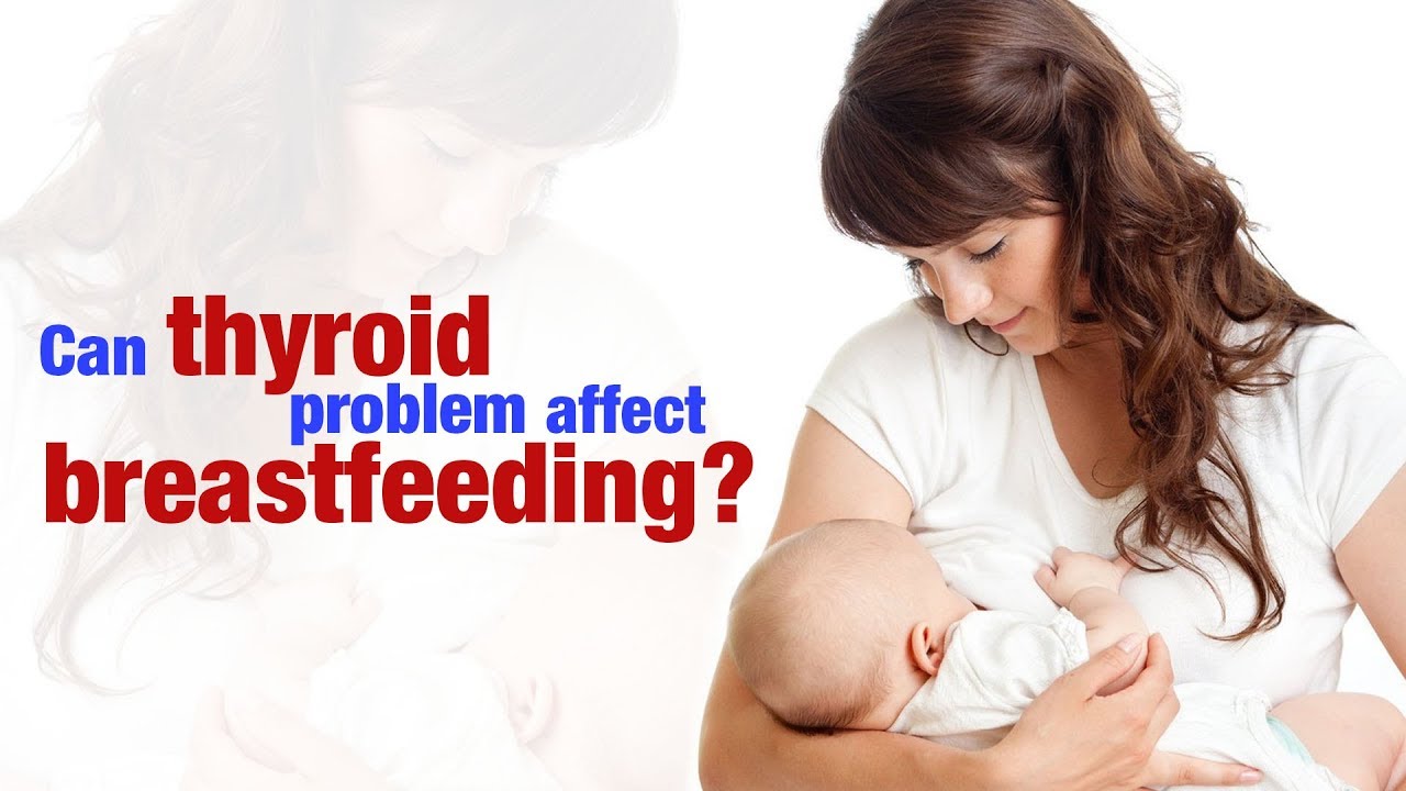 hypothyroidism and breastfeeding
