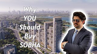 Why YOU Should Buy SOBHA - 2024