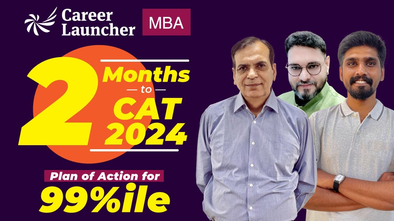 Plan of Action to Crack CAT in 2 Months? CAT Preparation Strategy for ...
