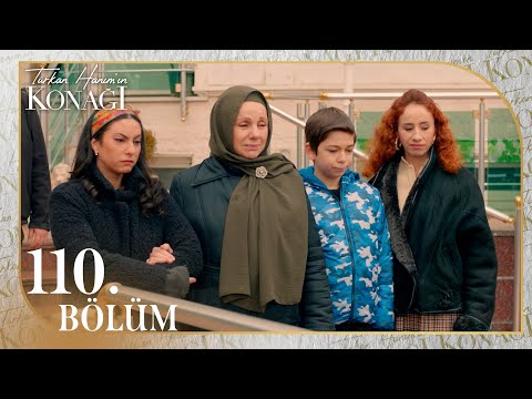 Türkan Hanım'ın Konağı 110. Bölüm @NostaljiTRT