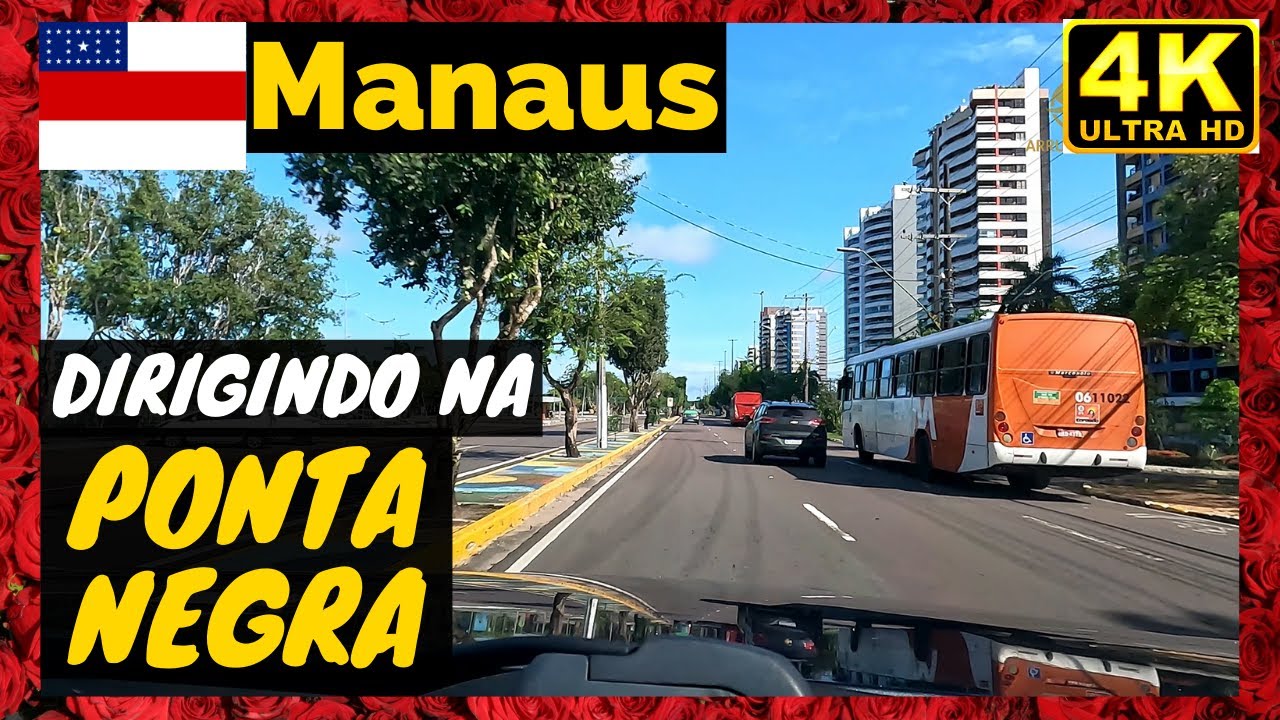 Dirigindo até o Bairro Ponta Negra- Manaus 2023 - GoPro Hero 10- 4K