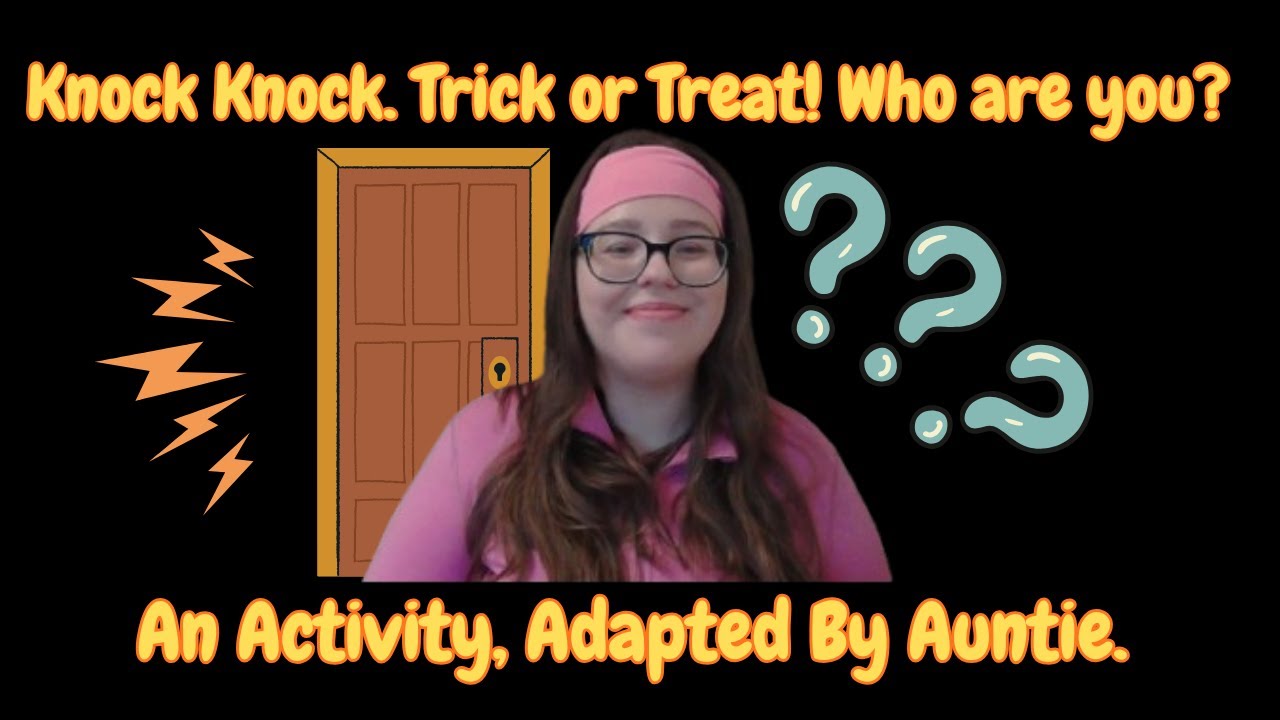 Knock, Knock. Trick or Treat. Who Are You? -- A Halloween Activity for language development.