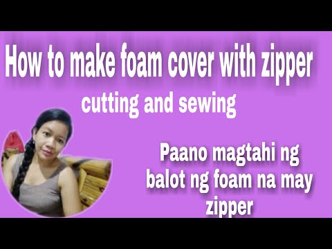 Video: Paano Magtahi Ng Foam Rubber