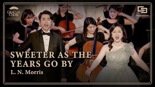 [Gracias Choir] L.N.Morris : Sweeter As The Years Go By / Sooyeon Lee, Taejik Woo, Eunsook Park