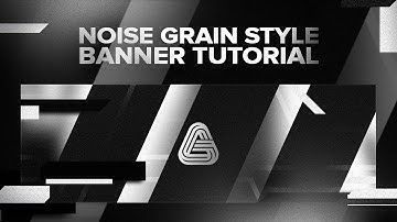 Tutorial: Noise Grain Style Banner (Adobe Photoshop)