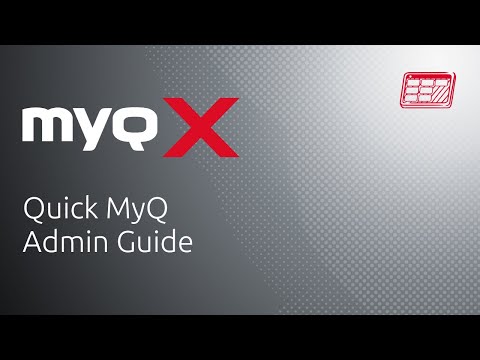 Quick MyQ Admin Guide