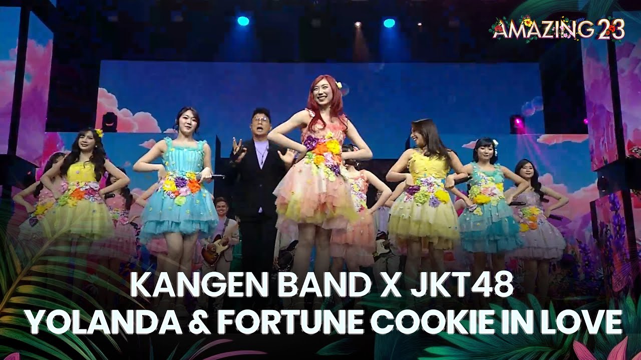Kangen Band X JKT48 - Yolanda & Fortune Cookie In Love | AMAZING 23 FLOWER ISLAND 2025