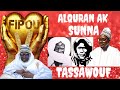 Alquran ak sunna rek tassawouf thihane la