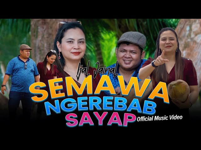 Semawa Ngerebab Sayap - Ijal Jainal (Official Music Video) class=