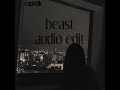beast audio edit
