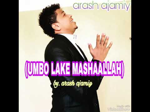 UMBO LAKE MASHAALLAHBY ARASH AJAMIY