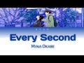 『 Every Second (Japanese Version) 』by Mina Okabe ┃ A Condition Called Love - 【Ending】⟨KAN/ROM/ENG⟩