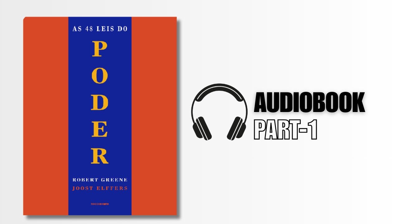 as 48 leis do poder - Audiobook Português capitulo 1