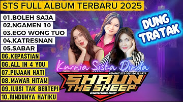 BOLEH SAJA Siska Amanda - SABAR Dinda Teratu - EGO WONG TUO Kurnia Rahma STS Full Album Terbaru 2025
