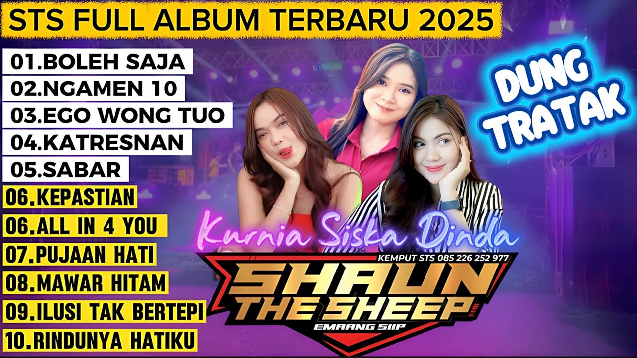 BOLEH SAJA Siska Amanda - SABAR Dinda Teratu - EGO WONG TUO Kurnia Rahma STS Full Album Terbaru 2025