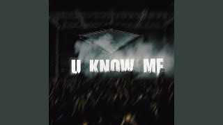 Download Lagu U know me