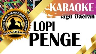 Karaoke Lagu Lopi Penge - Karaoke Lagu Daerah Bima Dompu Populer