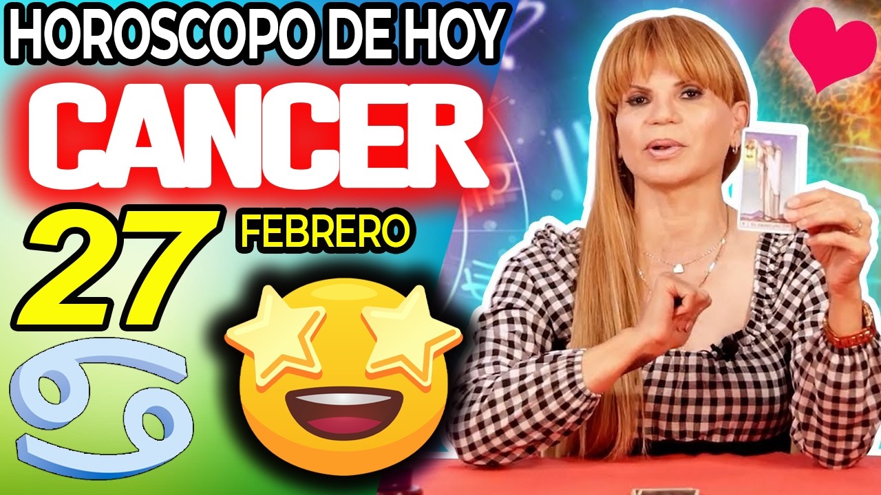 CÁNCER ♋❎ LLEGA UN MILAGRO ❎ Horóscopo De Hoy 27 De Febrero 2026 | Mhoni Vidente