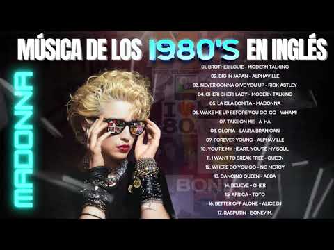 Clasicos De Los 80 y 90 - Madonna, Cyndi Lauper, Modern Talking, Michael Jackson, Tears For Fears