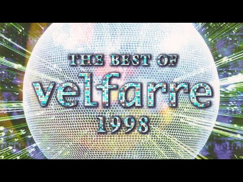 The Best of Velfarre 1998 (DJ Mix) [Disc 1] - YouTube