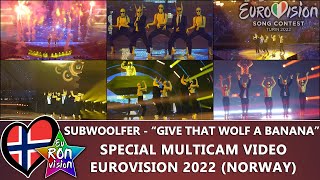 Subwoolfer &quot;Give That Wolf A Banana&quot;- Special Multicam video - Eurovision Song Contest 2022|🇳🇴Norway