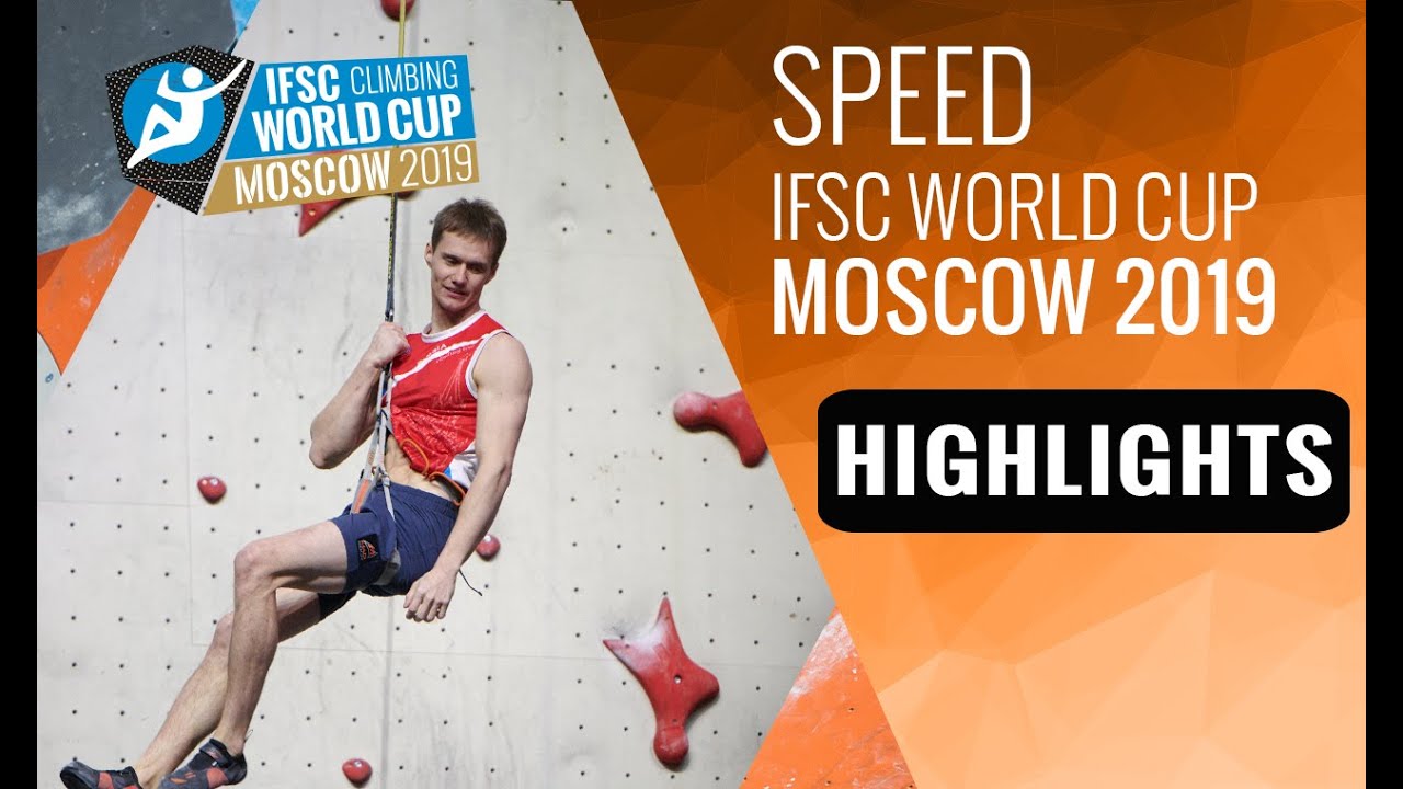 Ifsc World Cup Moscow 2019 Speed Finals Highlights Youtube