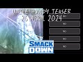 New uncle howdy qr teasers  wwe smackdown 26 april