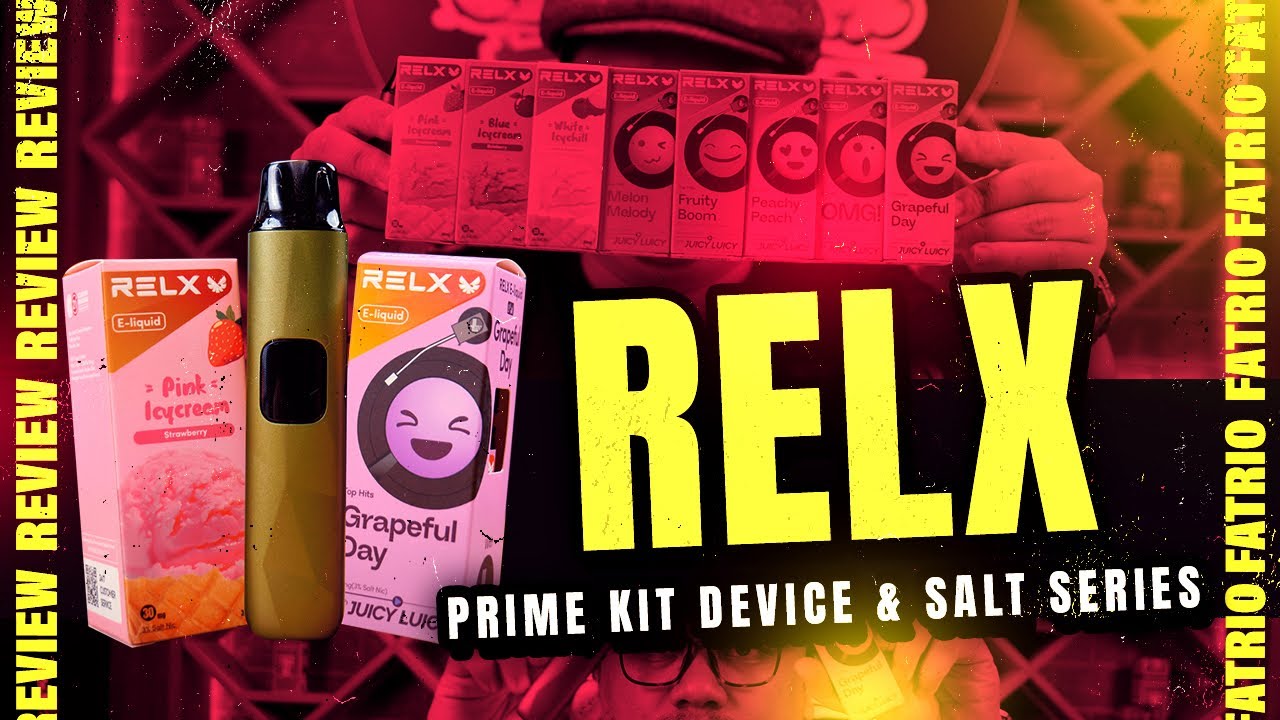 RELX PRIME KIT & SALT SERIES! | CATRIDGE OPEN SYSTEMNYA JUARA! DEVICENYA GAGAH! SALT SERIESNYA KANE!