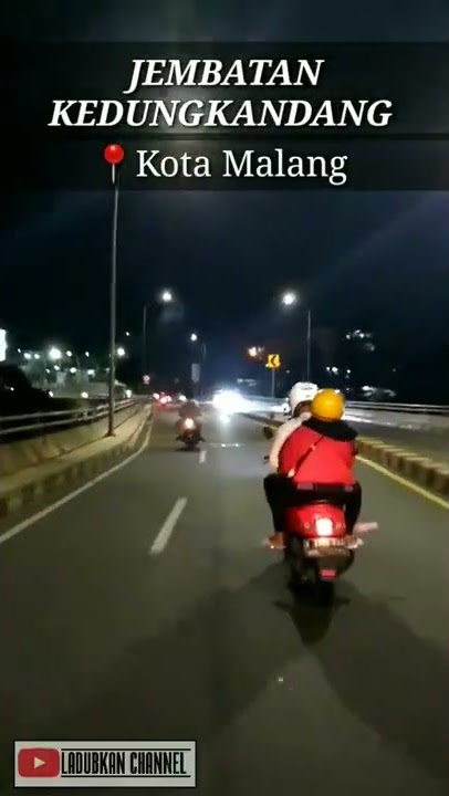 SUASANA JEMBATAN KEDUNGKANDANG KOTA MALANG DI MALAM HARI