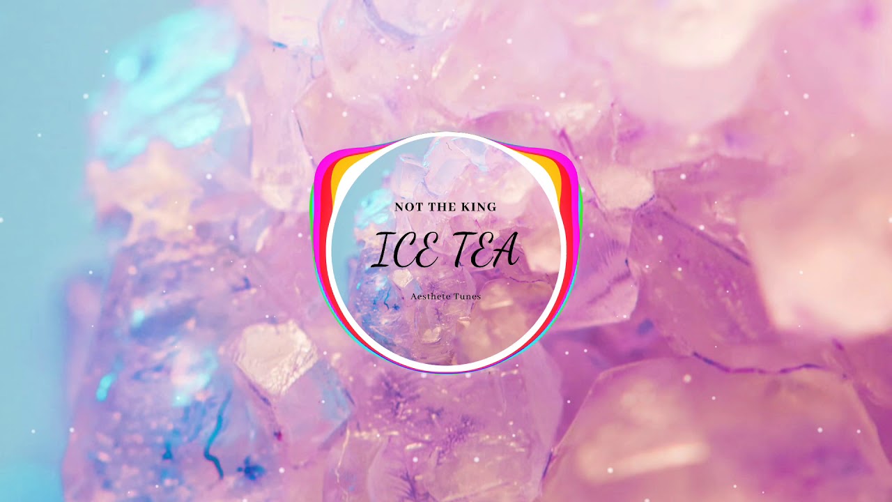 (No Copyright Music For Youtube Video) Ice Tea by Not The King YouTube