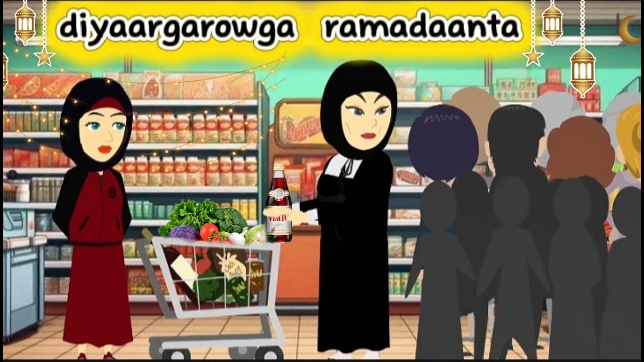 Sheeko gaaban:diyaargarowga ramadaanta iyo qoyska
