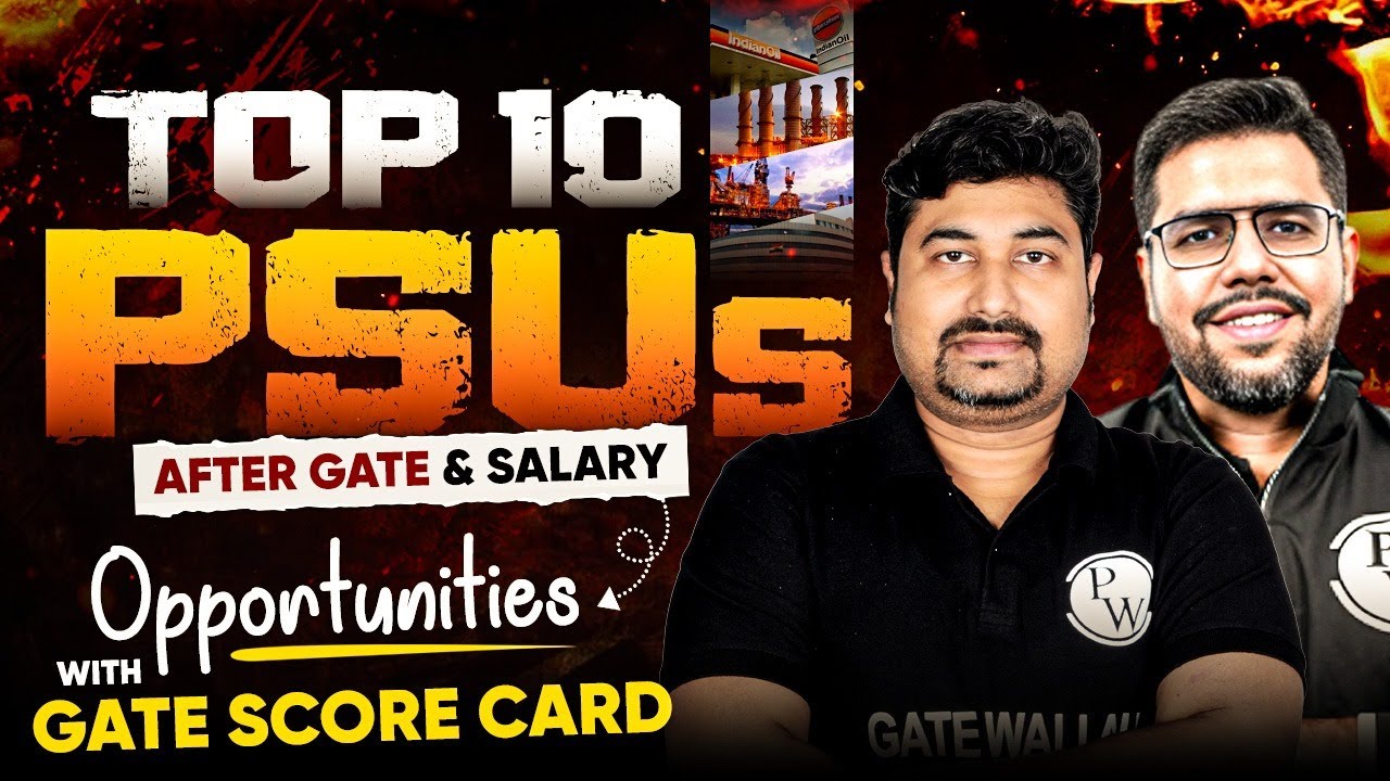 Top 10 PSUs After GATE | Salary & Career Opportunities With GATE Score Card