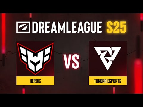 Heroic проти Tundra Esports | Гра 2 | DreamLeague Season 25 - Group A
