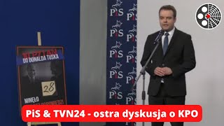 Pis & Tvn24 - Ostra Dyskusja O Kpo