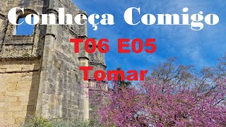 T06 E05 - Portugal - Tomar