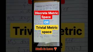 Discrete Metric Space | Trivial Metric Space | Higher Mathematics.  #shorts #maths #bsc Net Worth