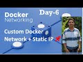 How to Create Docker Custom Network Tutorial | Connect  Container with Static IP