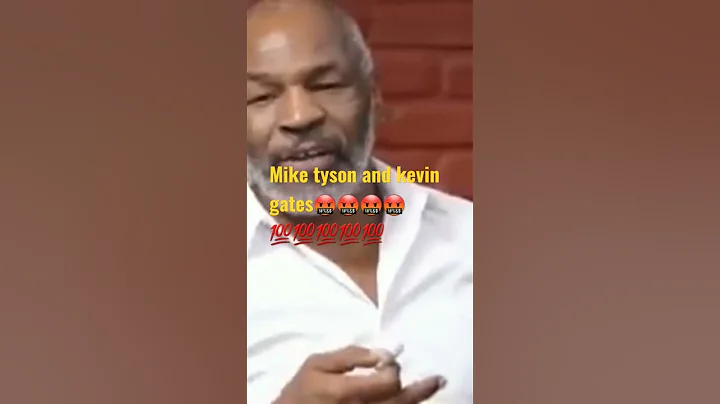 Mike tyson and kevin gates🤬🤬🤬🤬🤬💯💯💯💯💯💯